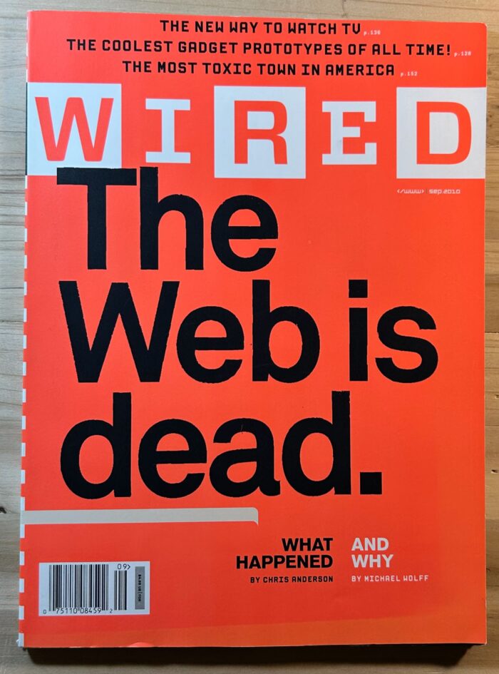 Wired Magazine - September 2010 issue - The Web is Dead Cover Story